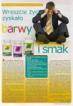 Wreszcie życie zyskało barwy i smak